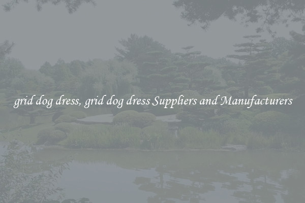 grid dog dress, grid dog dress Suppliers and Manufacturers