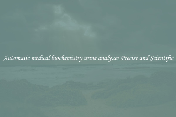 Automatic medical biochemistry urine analyzer Precise and Scientific