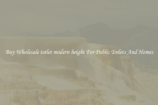 Buy Wholesale toilet modern height For Public Toilets And Homes