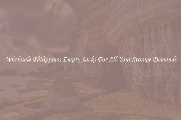 Wholesale Philippines Empty Sacks For All Your Storage Demands