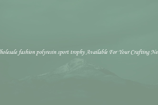 Wholesale fashion polyresin sport trophy Available For Your Crafting Needs