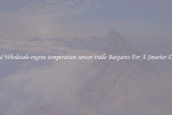 Find Wholesale engine temperature sensor trade Bargains For A Smarter Drive