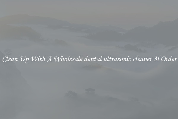 Clean Up With A Wholesale dental ultrasonic cleaner 3l Order